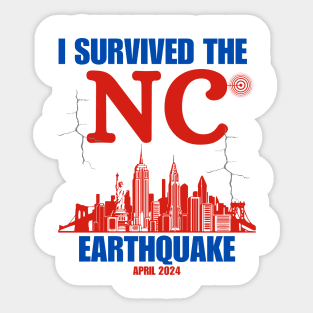 I Survived The NYC Earthquake Sticker